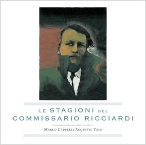 Marco-Cappelli-Acoustic-Triob-briLe-Stagioni-Del-Commissario-Ricciardi.againstthesilence